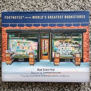 Footnotes from the World's Greatest Bookstores by Bob Eckstein